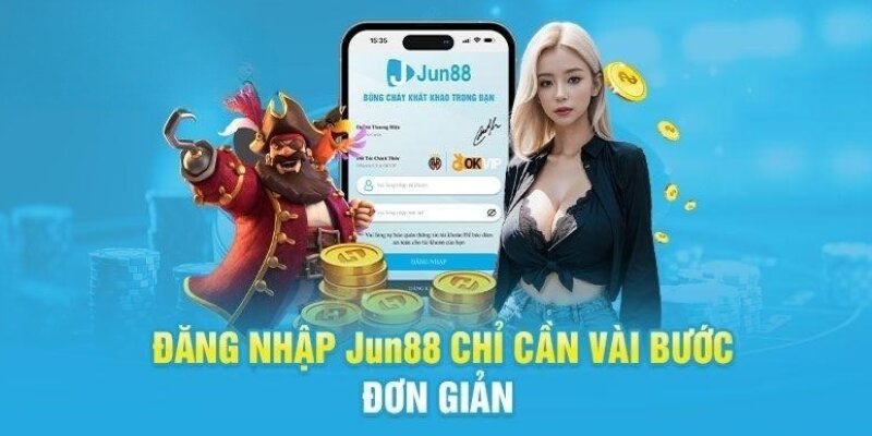 đăng nhập Jun88